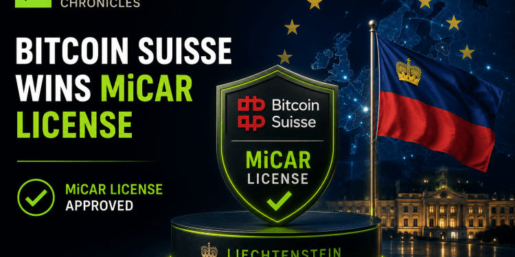 Bitcoin Suisse Secures MiCA License, Strengthening Its Expansion Across Europe