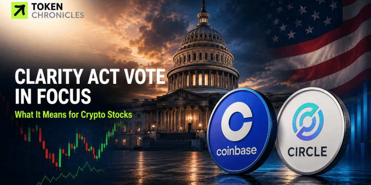 CLARITY Act Vote Could Trigger Volatility in Coinbase and Circle Stocks: What Investors Need to Know