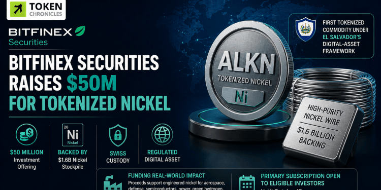 Bitfinex Securities Launches $50M Tokenized Nickel Offering