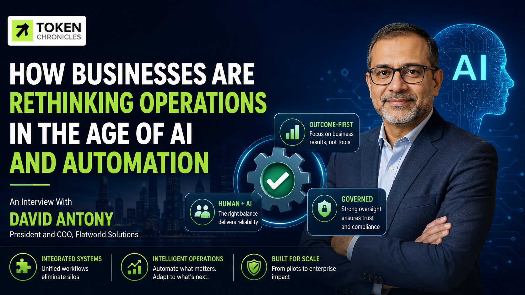 How AI Is Reshaping Business Operations: Insights From David Antony of Flatworld Solutions