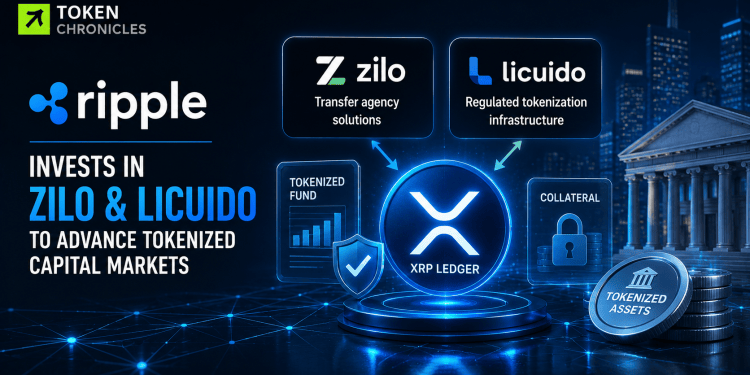 Ripple Invests in Zilo and Licuido to Expand Tokenized Capital Markets on XRPL